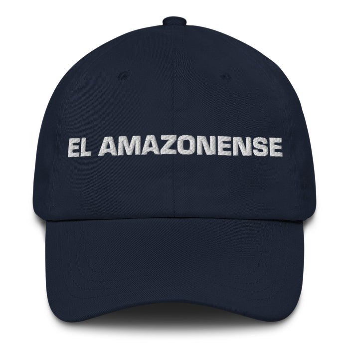 El Amazonense The Amazonas Resident Mexican Spanish Pride Gift Regalo Dad Hat - Mexicada