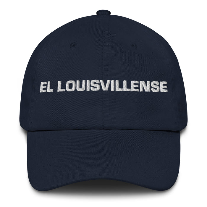 El Louisvillense The Louisville Resident Mexican Spanish Pride Gift Regalo Dad Hat - Mexicada