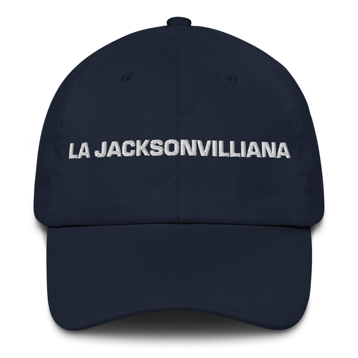 La Jacksonvilliana The Jacksonvillian Mexican Spanish Pride Gift Regalo Dad Hat