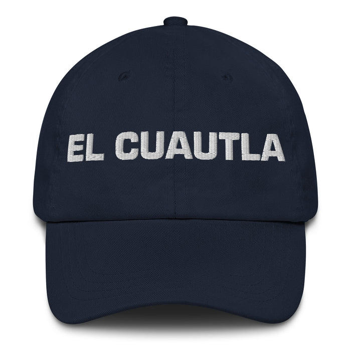 El Cuautla The Cuautla Resident Mexican Spanish Pride Geschenk Regalo Dad Hat