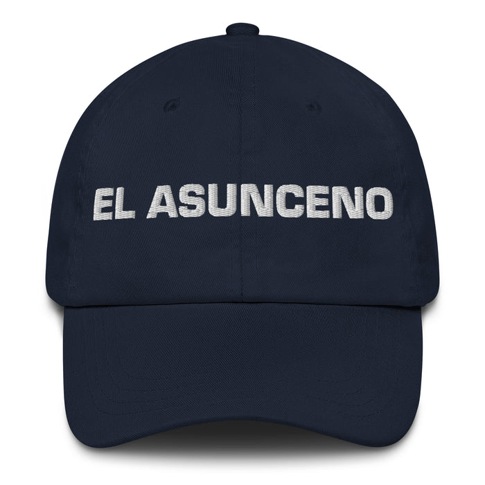 El Asunceno The Asunción Resident Mexican Spanish Pride Gift Regalo Dad Hat