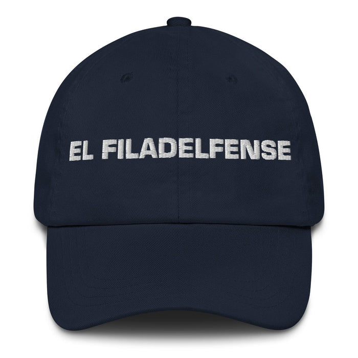 El Filadelfense The Philadelphian Mexican Spanish Pride Gift Regalo Dad Hat