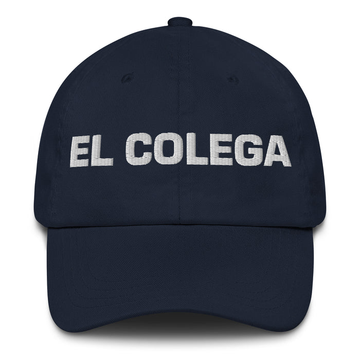 El Colega The Buddy Mexican Spanish Pride Gift Regalo Dad Hat