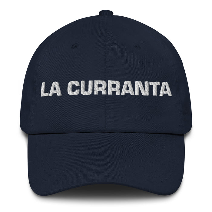 La Curranta The Hard Worker Mexican Spanish Pride Gift Regalo Dad Hat