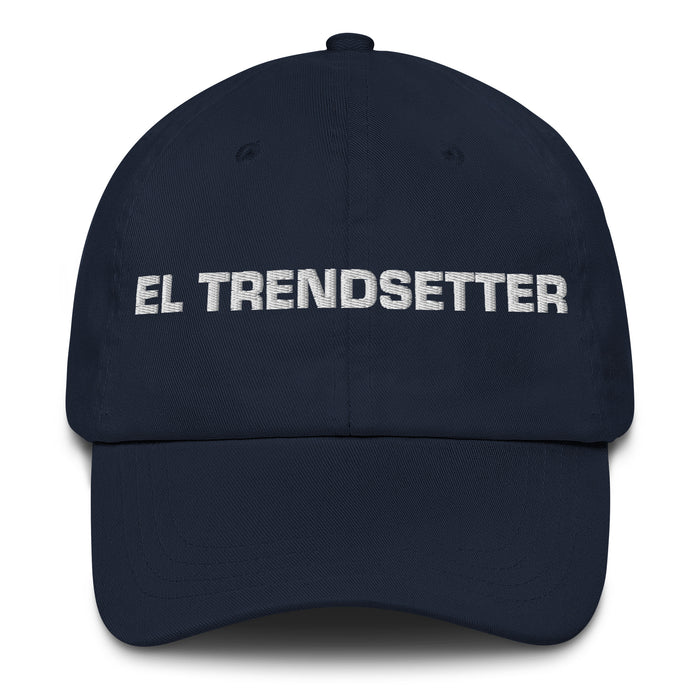 El Trendsetter The Trendsetter Mexican Spanish Pride Gift Regalo Dad Hat