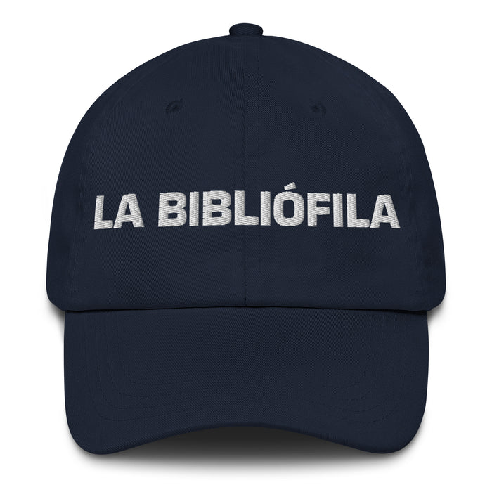 La Bibliófila The Book Lover Mexican Spanish Pride Gift Regalo Dad Hat