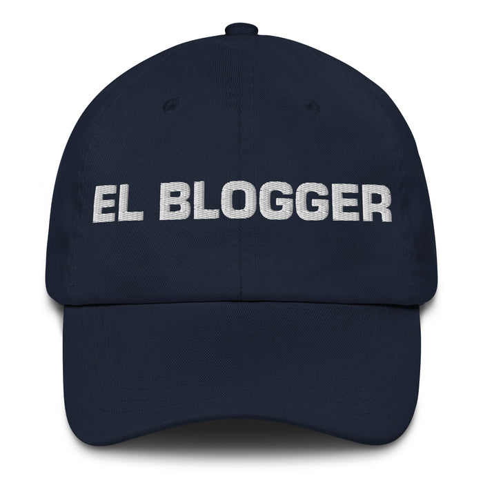 El Blogger The Blogger Mexican Spanish Pride Gift Regalo Dad Hat