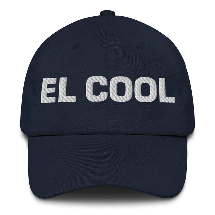 El Cool The Cool One Mexican Spanish Pride Gift Regalo Dad Hat