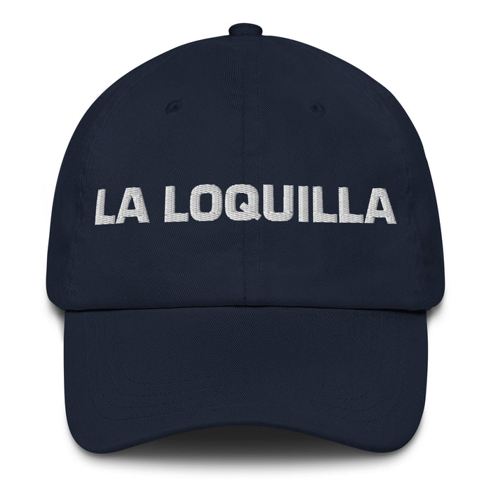 La Loquilla The Crazy One Mexican Spanish Pride Gift Regalo Dad Hat