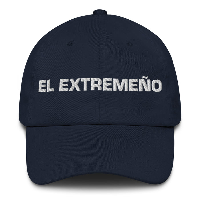 El Extremeño The Extremaduran Mexican Spanish Pride Gift Regalo Dad Hat