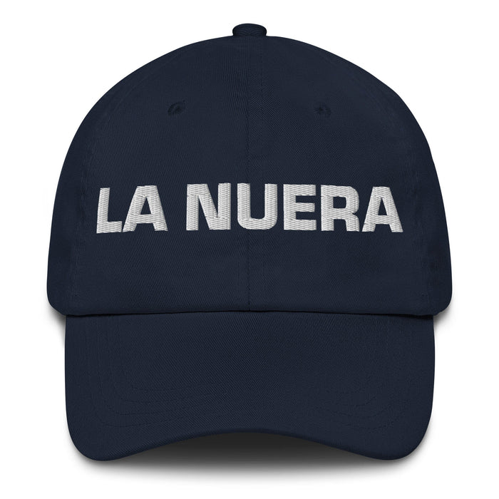 La Nuera The Daughter-In-Law / The Son-In-Law Mexican Spanish Pride Gift Regalo Dad Hat