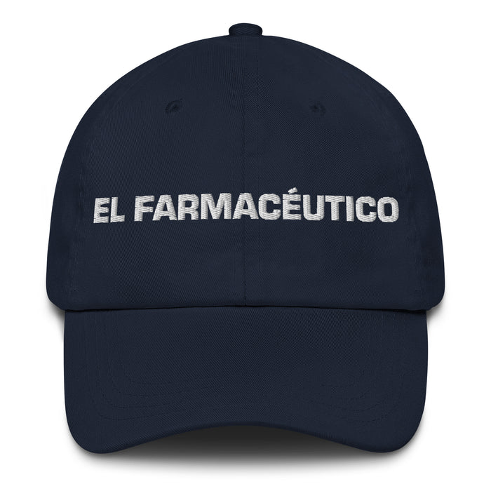 El Farmacéutico The Pharmacist Mexican Spanish Pride Gift Regalo Dad Hat