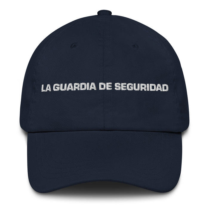 La Guardia De Seguridad The Security Guard Mexican Spanish Pride Gift Regalo Dad Hat