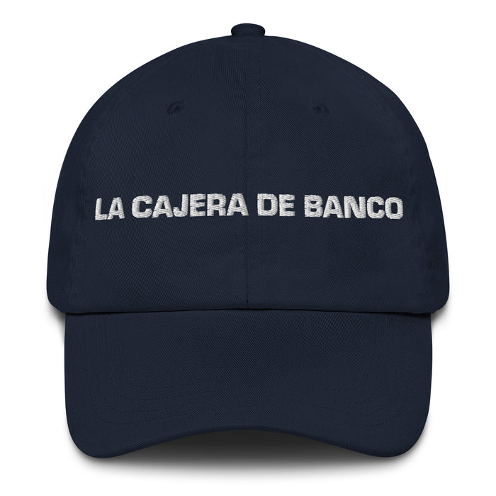 La Cajera De Banco The Bank Teller Mexican Spanish Pride Gift Regalo Dad Hat