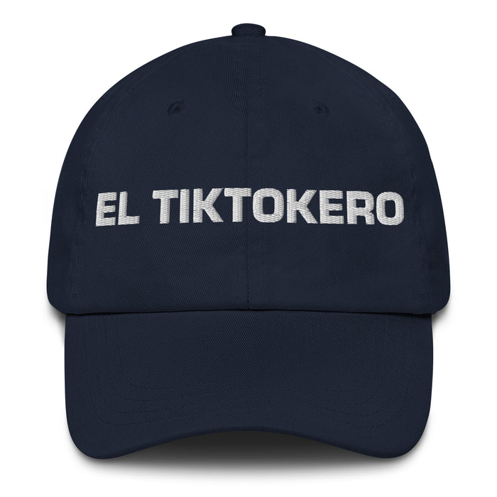 El Tiktokero The Tiktoker Mexican Spanish Pride Gift Regalo Dad Hat