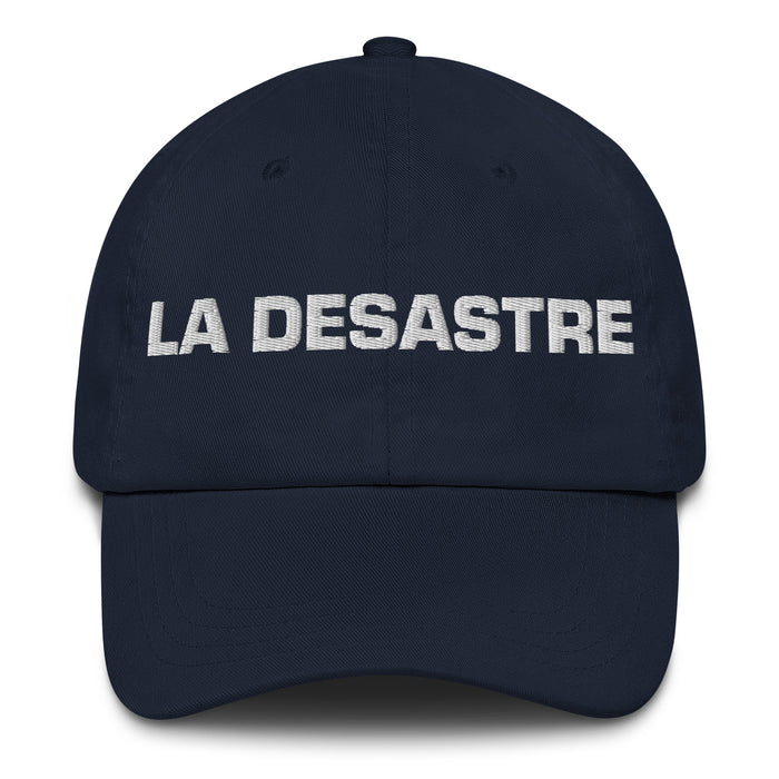 La Desastre The Disaster Mexican Spanish Pride Gift Regalo Dad Hat