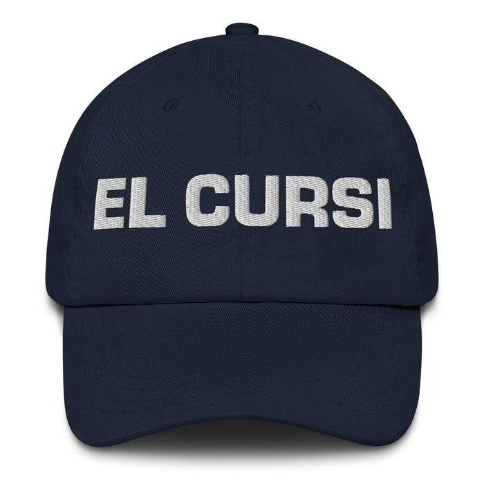 El Cursi The Cheesy One Mexican Spanish Pride Gift Regalo Dad Hat