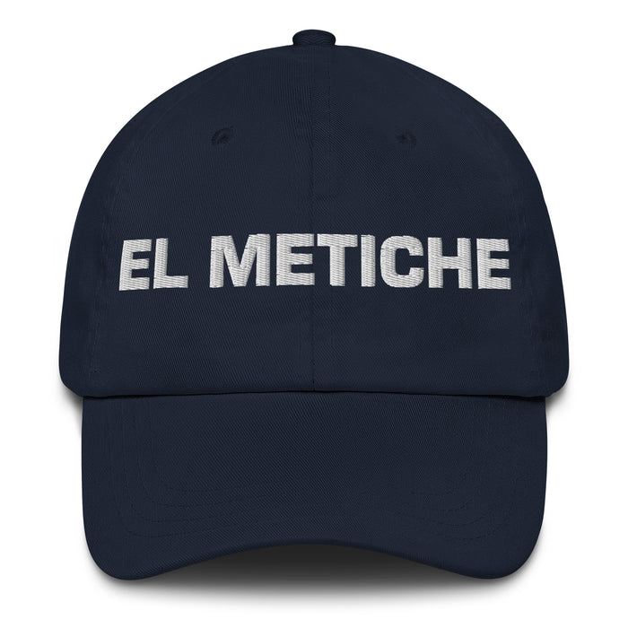 El Metiche The Nosy One Mexican Spanish Pride Gift Regalo Dad Hat