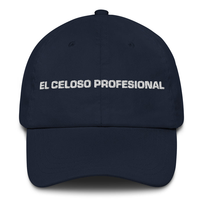 El Celoso Profesional The Professional Jealous One Mexican Spanish Pride Gift Regalo Dad Hat