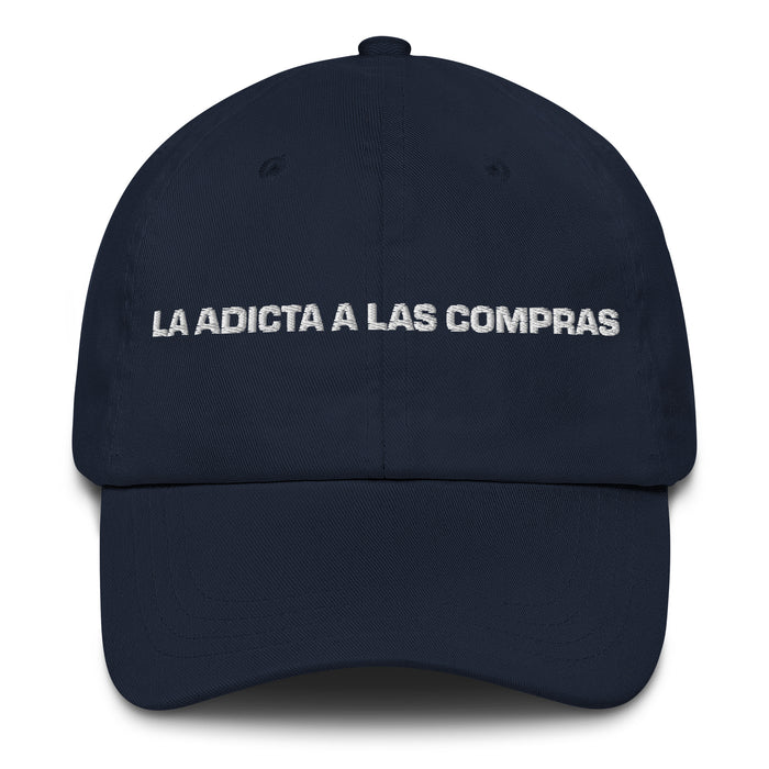 La Adicta A Las Compras The Shopaholic Mexican Spanish Pride Gift Regalo Dad Hat