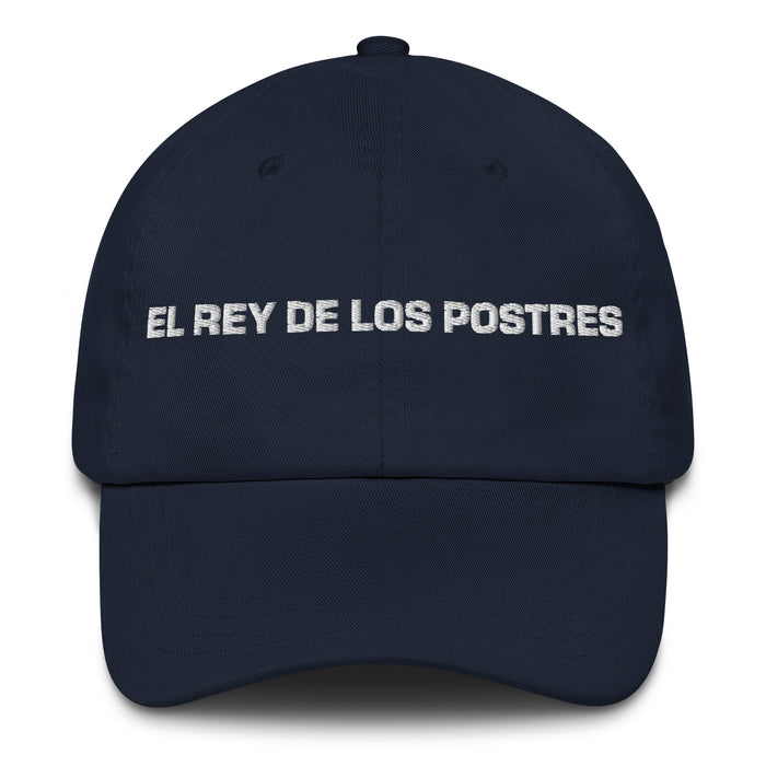 El Rey De Los Postres The Dessert Queen / King Mexican Spanish Pride Gift Regalo Dad Hat