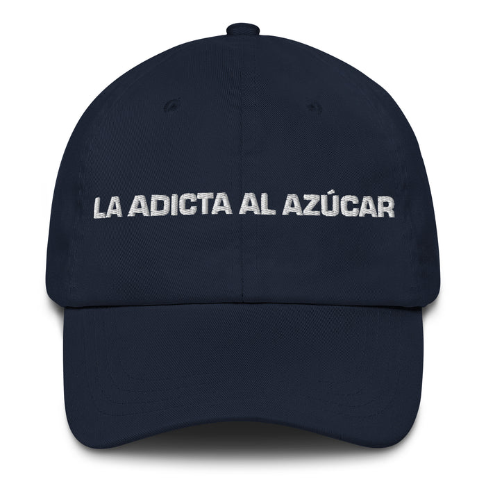 La Adicta Al Azúcar The Sugar Addict Mexican Spanish Pride Gift Regalo Dad Hat