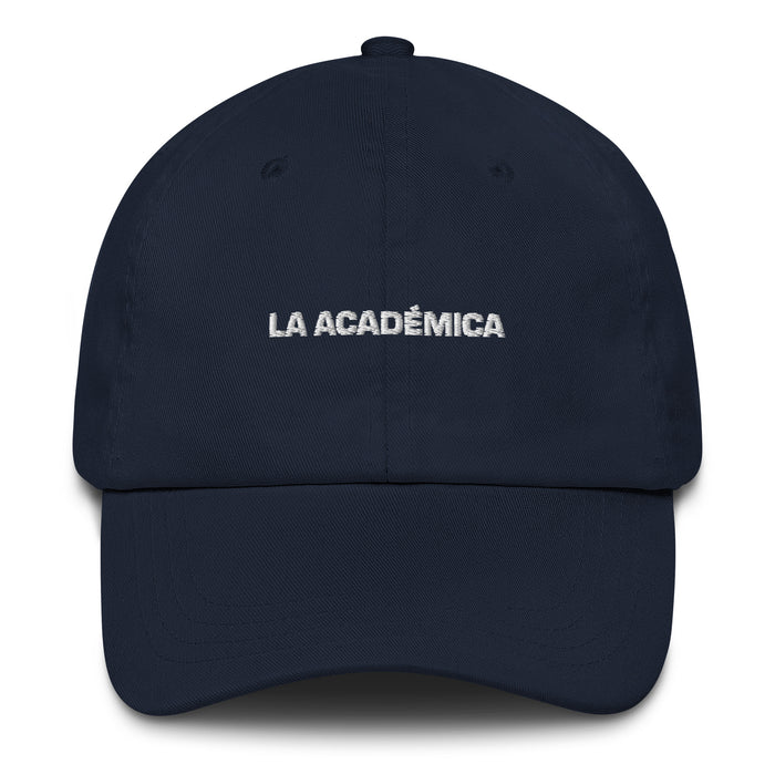 La Académica The Academic Mexican Spanish Pride Gift Regalo Dad Hat