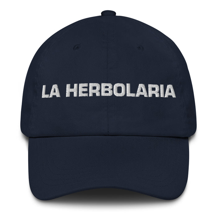 La Herbolaria The Herbalist Mexican Spanish Pride Gift Regalo Dad Hat