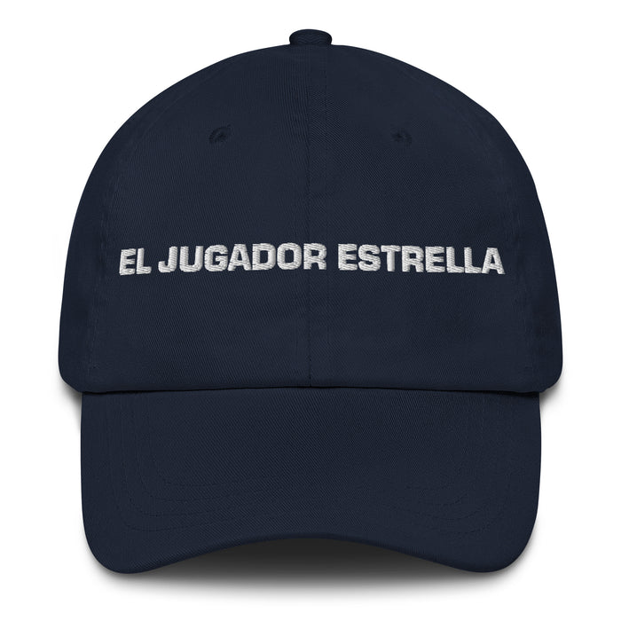 El Jugador Estrella The Star Player Mexican Spanish Pride Gift Regalo Dad Hat