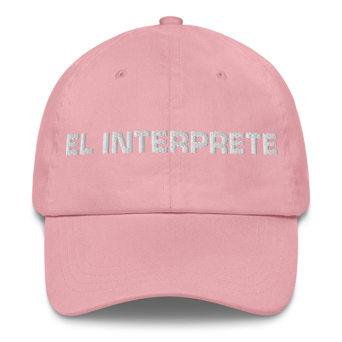 El Interprete The Interpreter Mexican Spanish Pride Gift Regalo Dad Hat - Mexicada