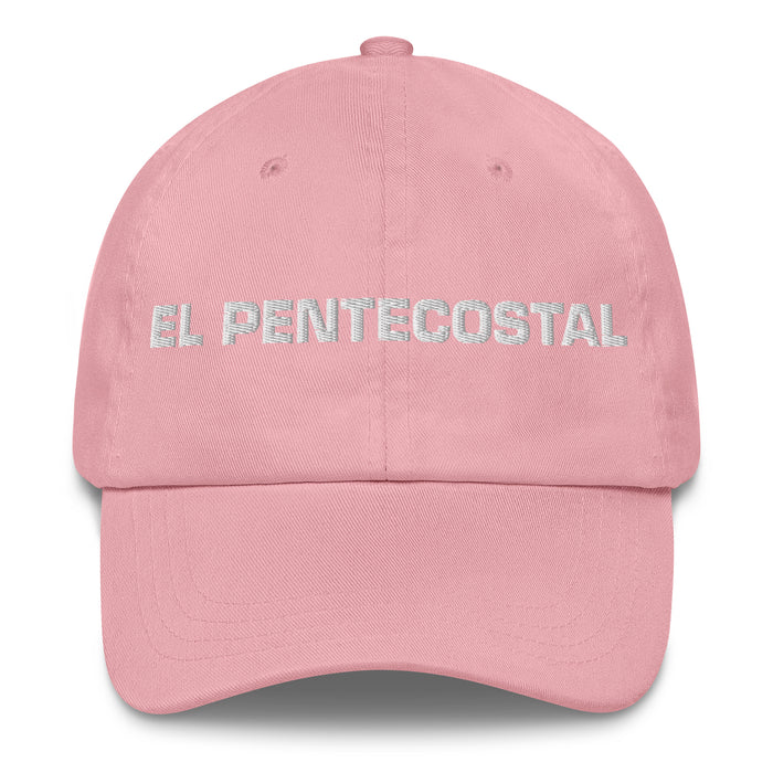 El Pentecostal The Pentecostal Mexican Spanish Pride Gift Regalo Dad Hat - Mexicada