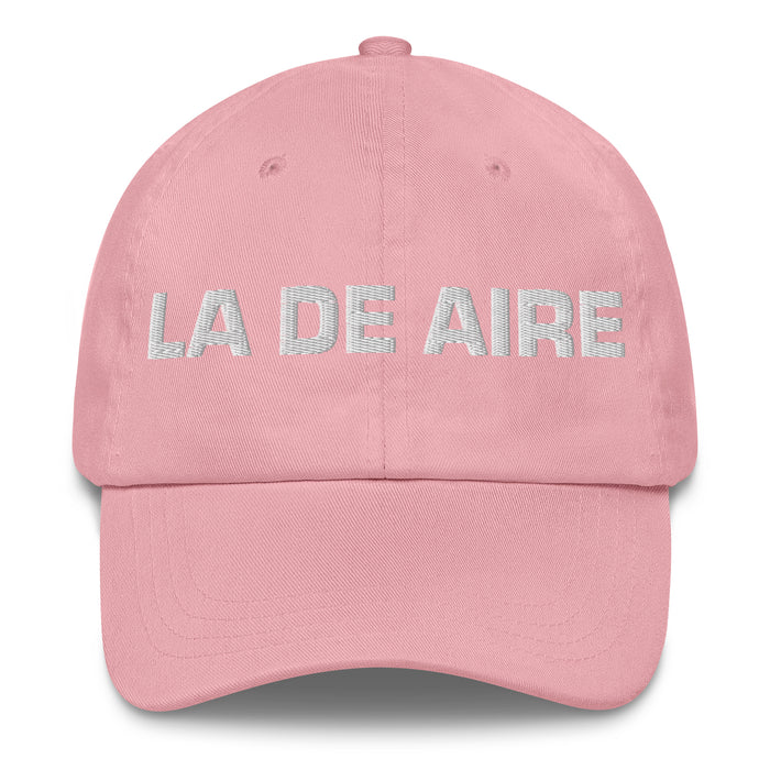 La De Aire The Air Sign Mexican Spanish Pride Gift Regalo Dad Hat - Mexicada