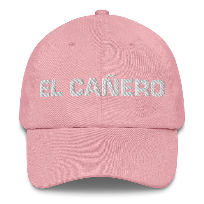 El Cañero The Cane Field Resident Mexican Spanish Pride Gift Regalo Dad Hat