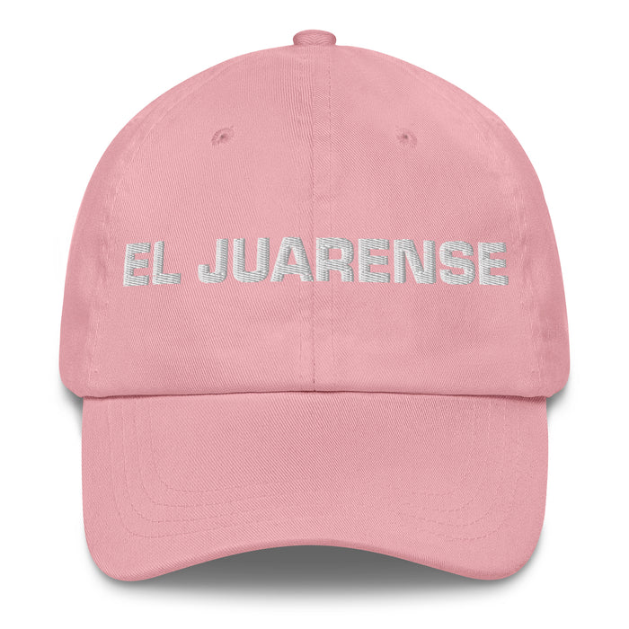 El Juarense The Juárez Resident Mexican Spanish Pride Gift Regalo Dad Hat