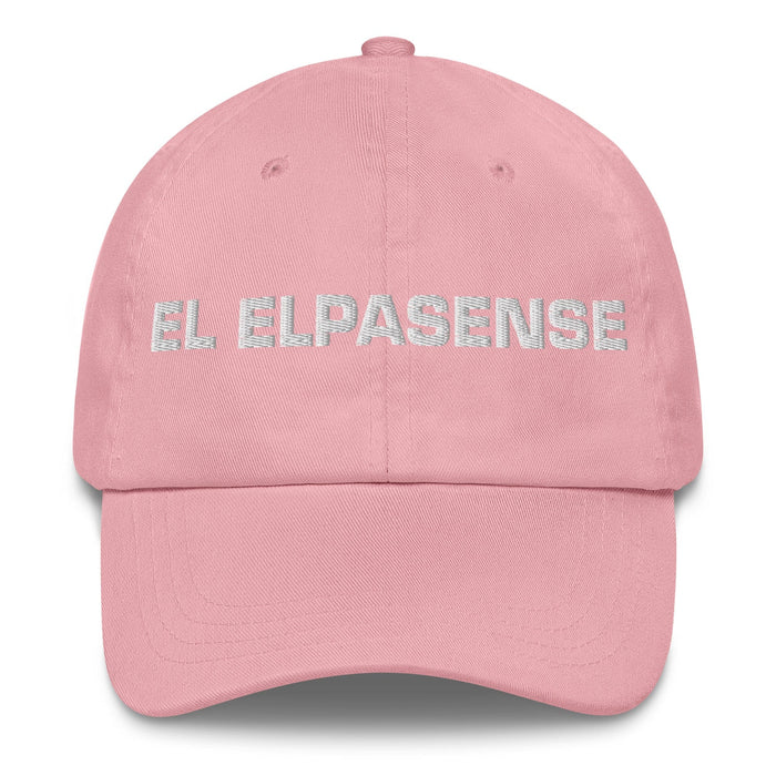 El Elpasense The El Paso Resident Mexican Spanish Pride Gift Regalo Dad Hat