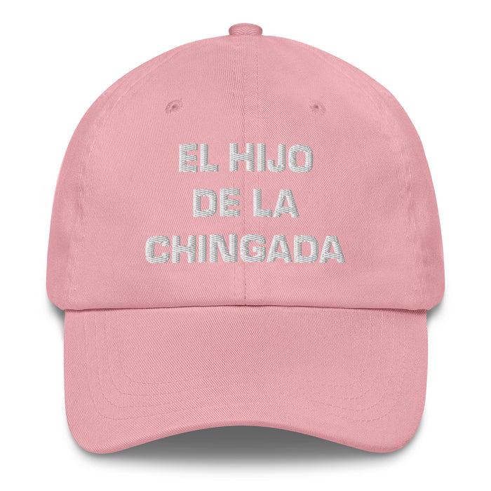 El Hijo De La Chingada The Troublesome One Mexican Spanish Pride Gift Regalo Dad Hat