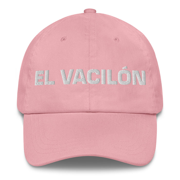 El Vacilón The Jokester Mexican Spanish Pride Gift Regalo Dad Hat