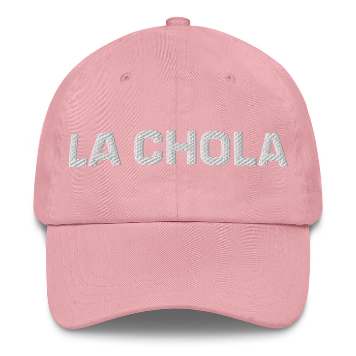 La Chola The Chola/Cholo Mexican Spanish Pride Gift Regalo Dad Hat