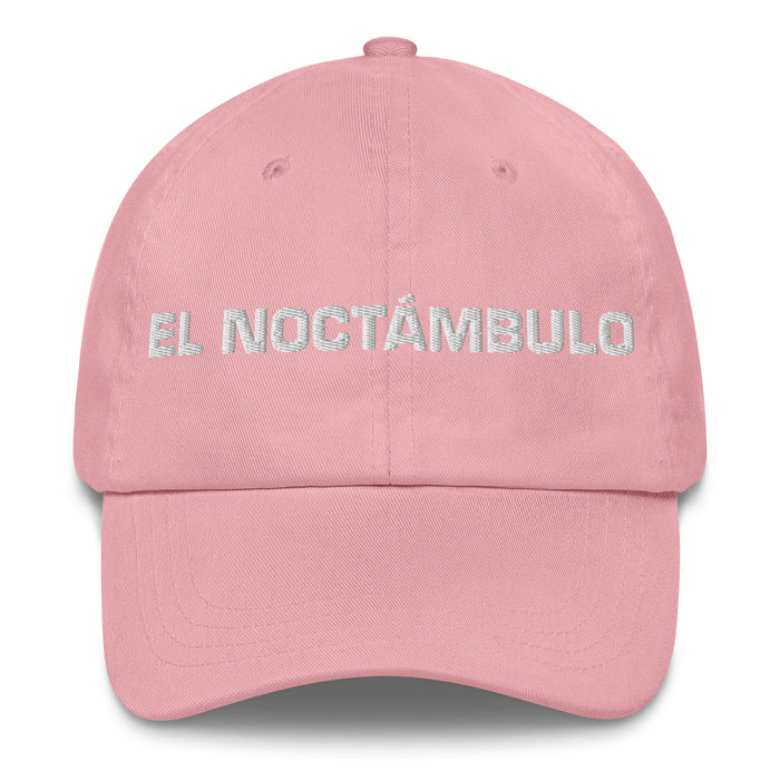 El Noctámbulo The Night Owl Mexican Spanish Pride Gift Regalo Dad Hat