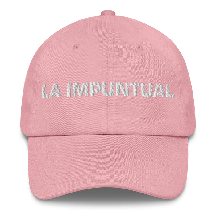 La Impuntual The Unpunctual One Mexican Spanish Pride Gift Regalo Dad Hat