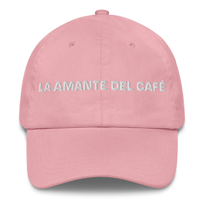 La Amante Del Café The Coffee Lover Mexican Spanish Pride Gift Regalo Dad Hat