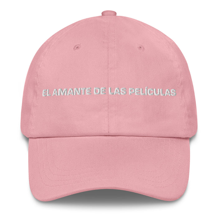 El Amante De Las Películas The Movie Lover Mexican Spanish Pride Gift Regalo Dad Hat