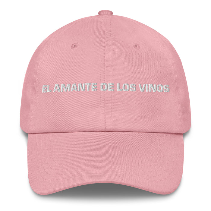 El Amante De Los Vinos The Wine Lover Mexican Spanish Pride Gift Regalo Dad Hat