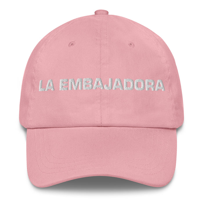 La Embajadora The Ambassador Mexican Spanish Pride Gift Regalo Dad Hat