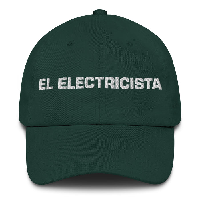 El Electricista The Electrician Mexican Spanish Pride Gift Regalo Dad Hat - Mexicada