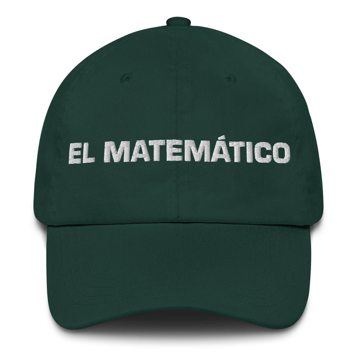 El Matemático The Mathematician Mexican Spanish Pride Gift Regalo Dad Hat - Mexicada