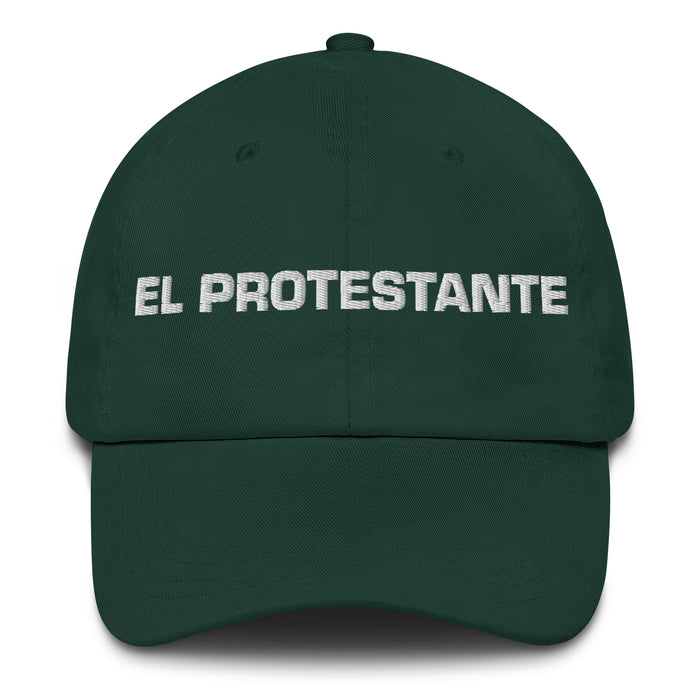 El Protestante The Protestant Mexican Spanish Pride Gift Regalo Dad Hat - Mexicada