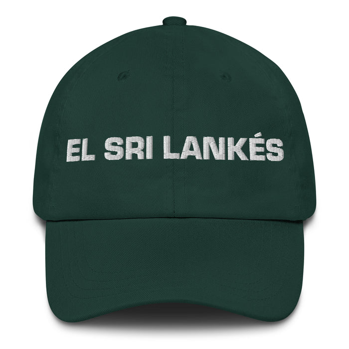 El Sri Lankés The Sri Lankan Mexican Spanish Pride Gift Regalo Dad Hat - Mexicada