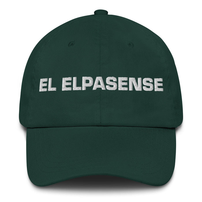 El Elpasense The El Paso Resident Mexican Spanish Pride Gift Regalo Dad Hat