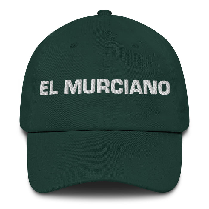 El Murciano Le résident de Murcie Fierté espagnole mexicaine Cadeau Regalo Papa Chapeau